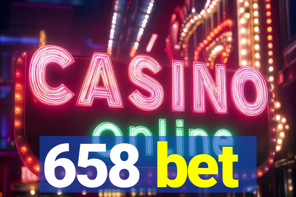 658 bet